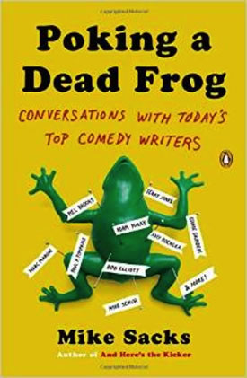 Poking a Dead Frog by Mike Sacks